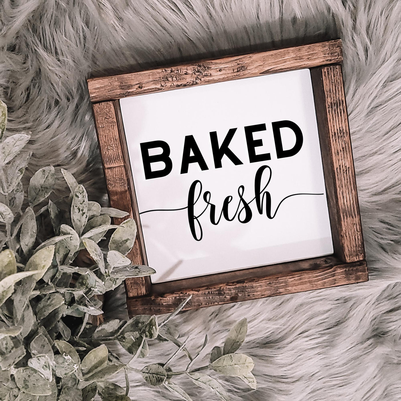 Baked Fresh Farmhouse Kitchen Sign