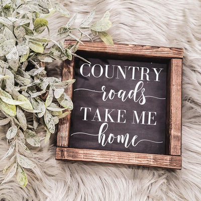 Country Roads Farmhouse Wood Sign