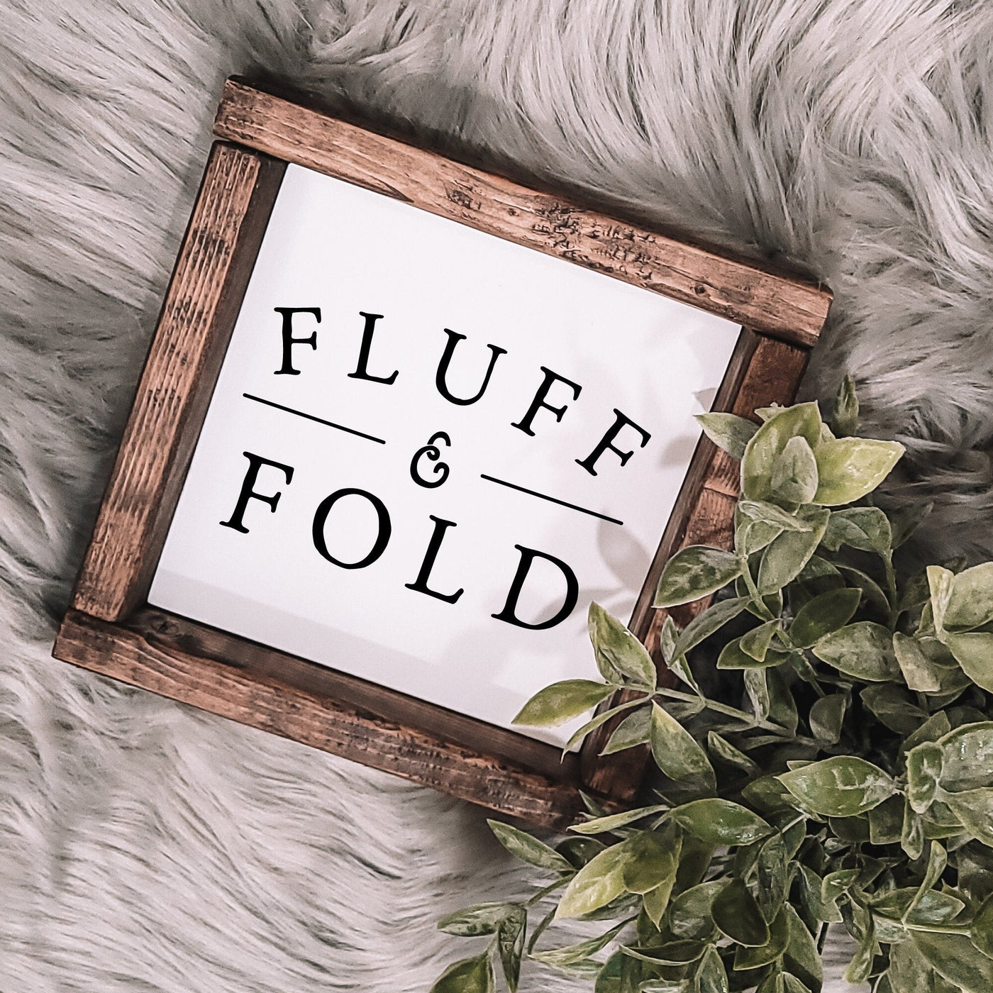 Fluff & Fold Farmhouse Laundry Sign