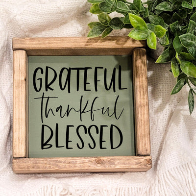 Grateful Thankful Blessed Wood Sign