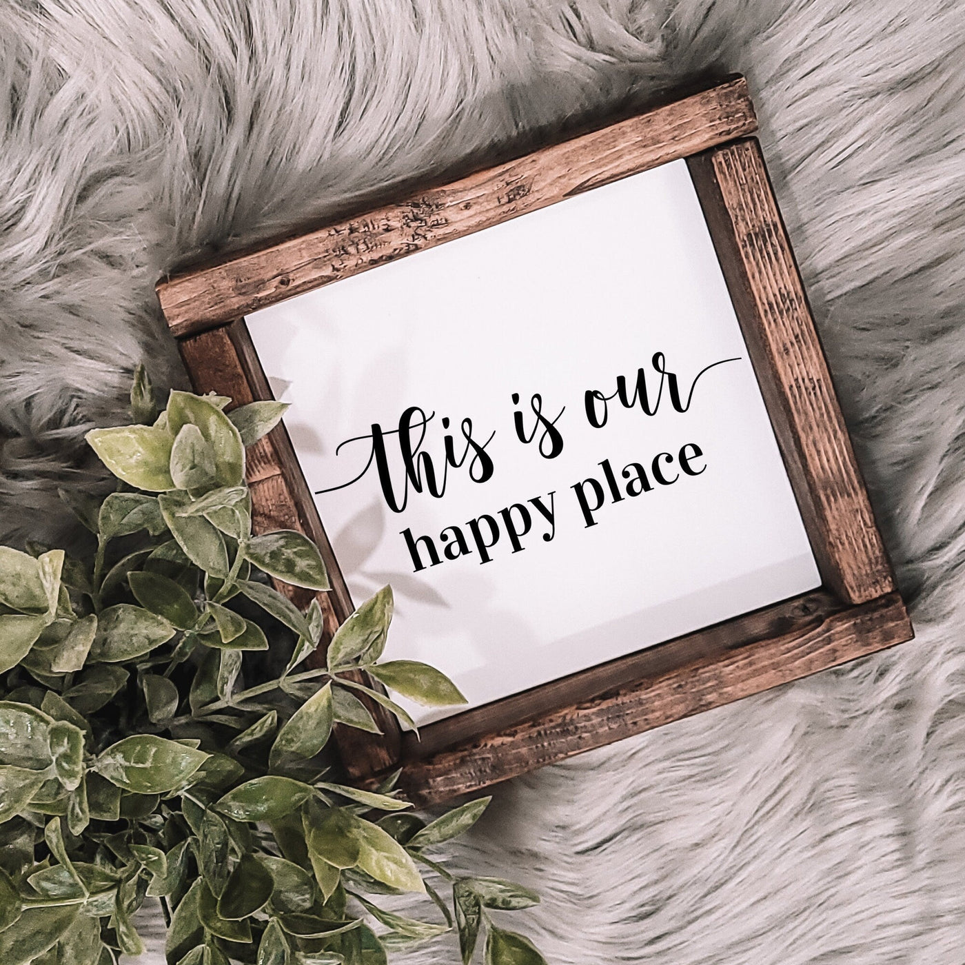 Our Happy Place Farmhouse Wood Sign